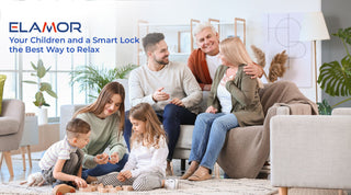 Your Children and a Smart Lock the Best Way to Relax - ELAMOR